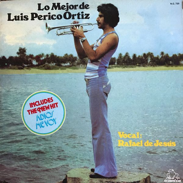 Luis "Perico" Ortiz Vocal: Rafael de Jesús – Lo Mejor de Luis Perico Ortiz