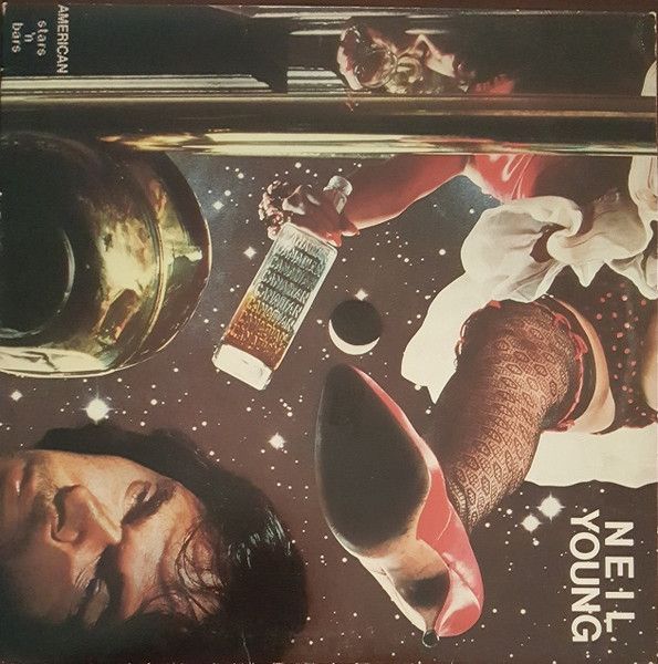 Neil Young – American Stars 'N Bars