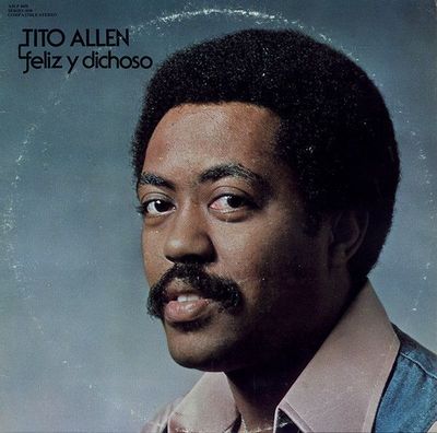 Tito Allen ‎– Feliz Y Dichoso