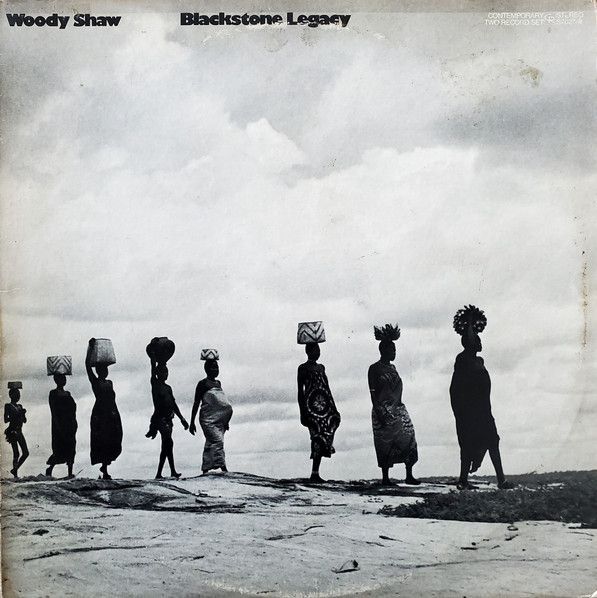 Woody Shaw ‎– Blackstone Legacy