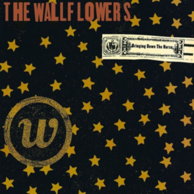 WALLFLOWERS / BRINGING DOWN THE HORSE