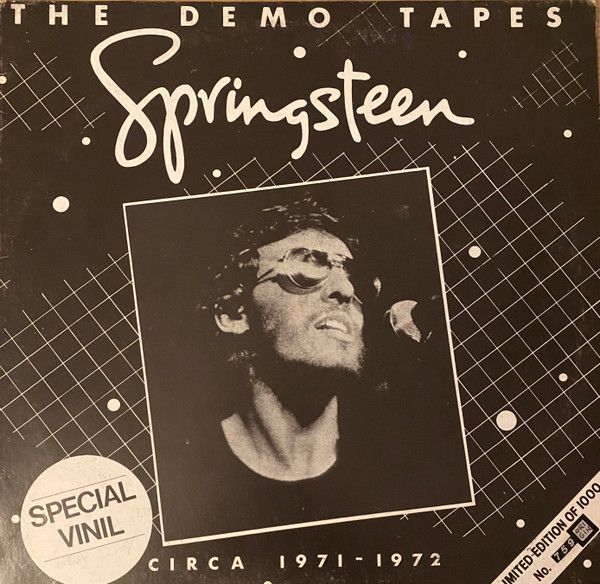 Springsteen – The Demo Tapes Circa 1971 - 1972 Springsteen – The Demo Tapes Circa 1971 - 1972