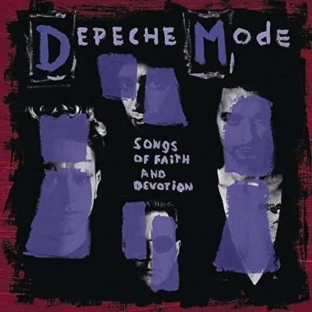DEPECHE MODE / SONGS OF FAITH AND DEVOTION