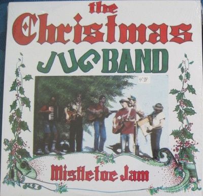 The Christmas Jug Band ‎– Mistletoe Jam