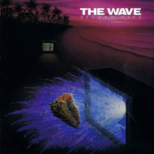 The Wave – Second Wave The Wave – Second Wave