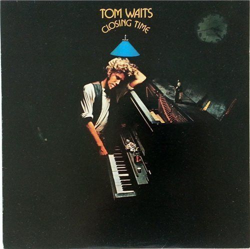 Tom Waits – Closing Time