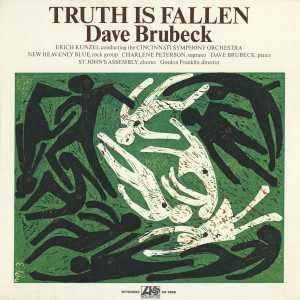 Dave Brubeck – Truth Is Fallen