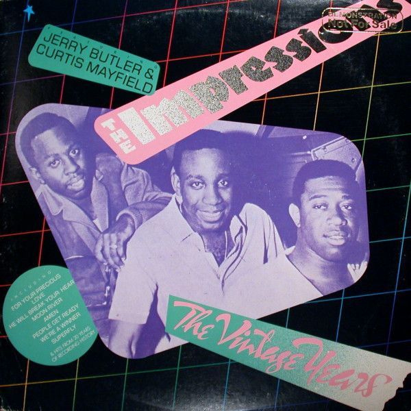 The Impressions Featuring Jerry Butler And Curtis Mayfield – The Vintage Years