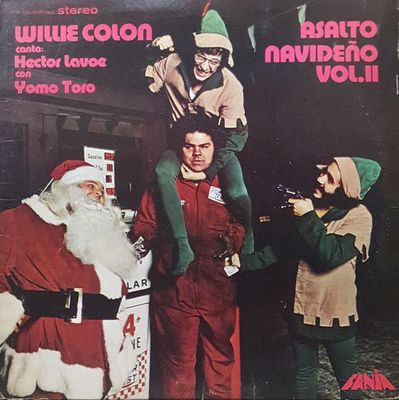Willie Colon Canta: Hector Lavoe Con Yomo Toro – Asalto Navideño, Vol. II