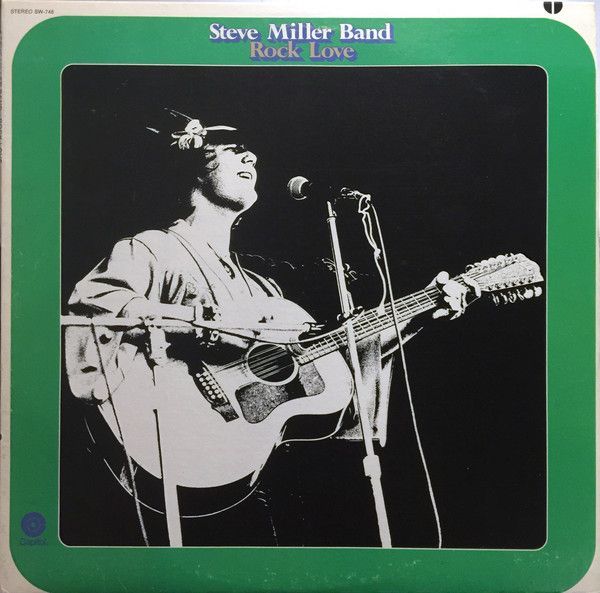 Steve Miller Band – Rock Love Steve Miller Band – Rock Love