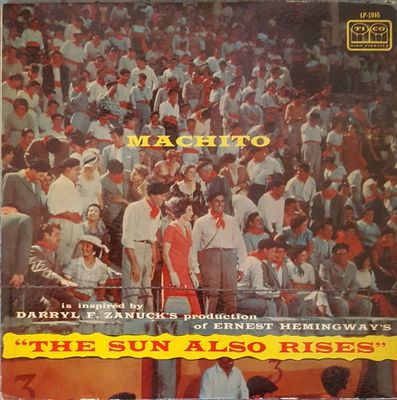 Machito ‎– The Sun Also Rises