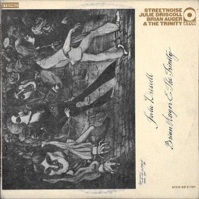 Julie Driscoll, Brian Auger &amp; The Trinity – Streetnoise