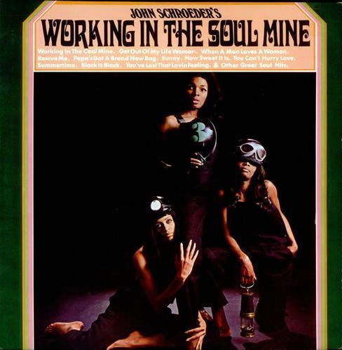 John Schroeder And Orchestra – John Schroeder's Working In The Soul Mine