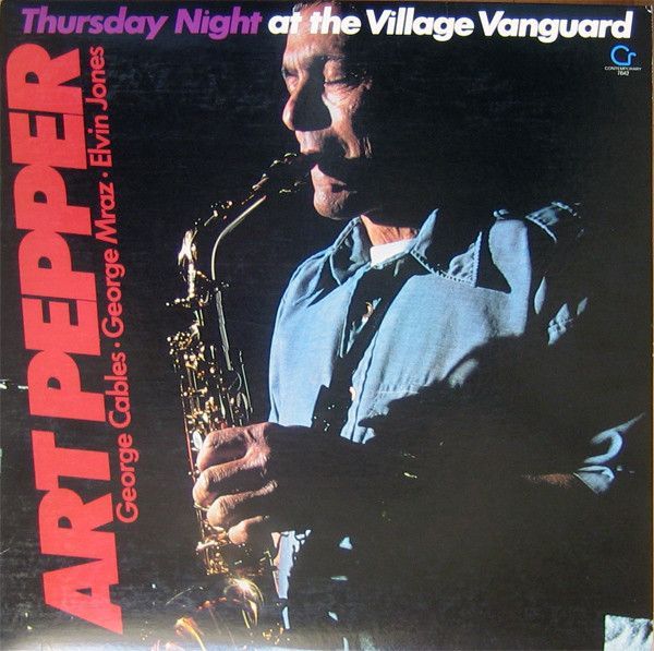 Art Pepper – Thursday Night At The Village Vanguard Art Pepper – Thursday Night At The Village Vanguard