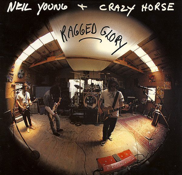 Neil Young + Crazy Horse – Ragged Glory