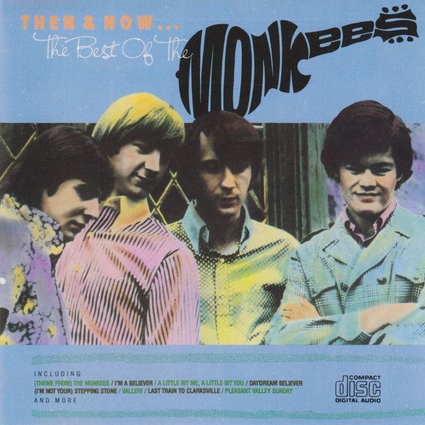 The Monkees – Then &amp; Now... The Best Of The Monkees
