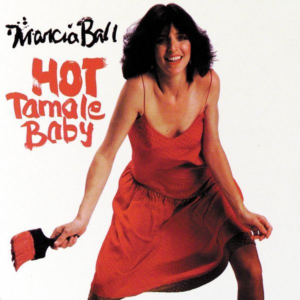 Marcia Ball – Hot Tamale Baby