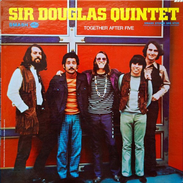 Sir Douglas Quintet – Together After Five Sir Douglas Quintet – Together After Five