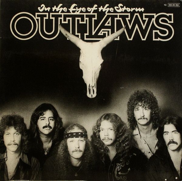Outlaws – In The Eye Of The Storm