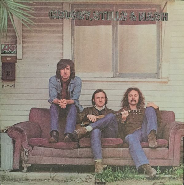 Crosby, Stills &amp; Nash ‎– Crosby, Stills &amp; Nash