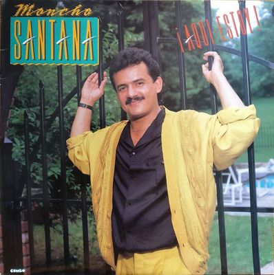 Moncho Santana ‎– ¡Aqui Estoy!