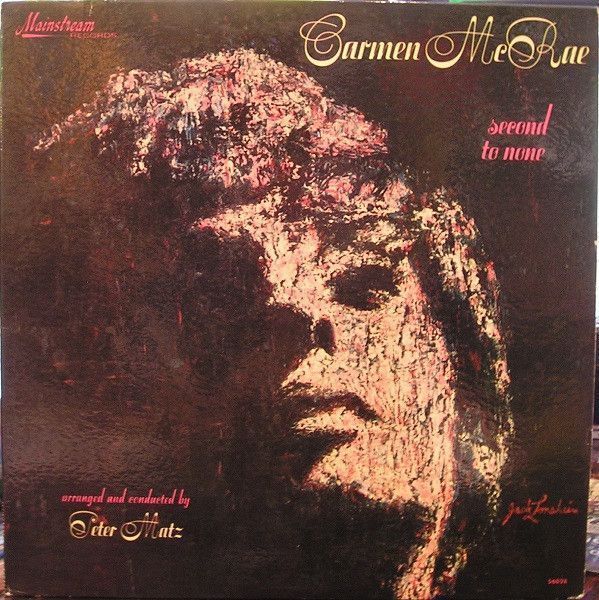Carmen McRae – Second To None Carmen McRae – Second To None