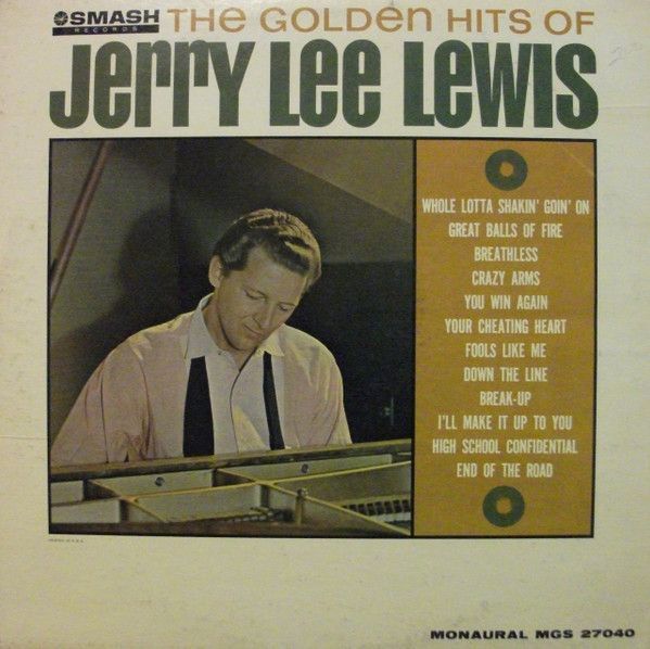 Jerry Lee Lewis – The Golden Hits Of Jerry Lee Lewis Jerry Lee Lewis – The Golden Hits Of Jerry Lee Lewis