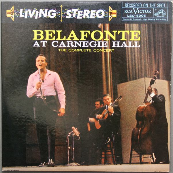 Belafonte ‎– Belafonte At Carnegie Hall: The Complete Concert