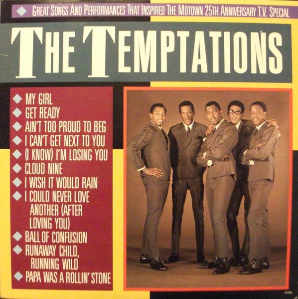 The Temptations – Great Songs And Performances That Inspired The Motown 25th Anniversary Television Special The Temptations – Great Songs And Performances That Inspired The Motown 25th Anniversary Television Special