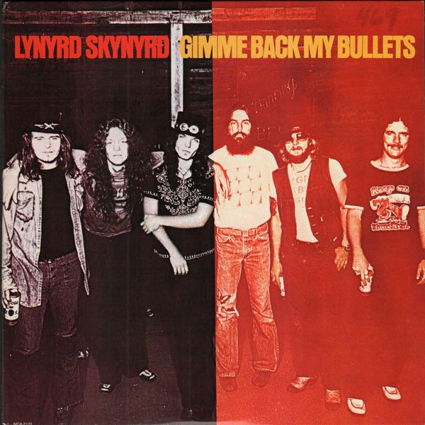 Lynyrd Skynyrd – Gimme Back My Bullets