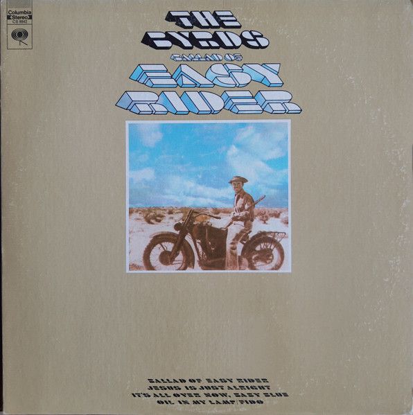 The Byrds – Ballad Of Easy Rider The Byrds – Ballad Of Easy Rider