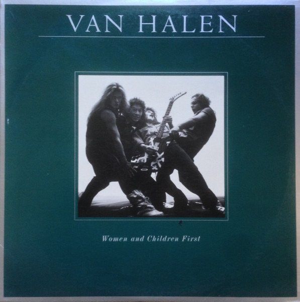Van Halen – Women And Children First Van Halen – Women And Children First