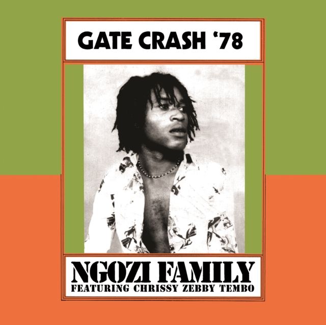 NGOZI FAMILY  / GATE CRASH '78 (RSD)