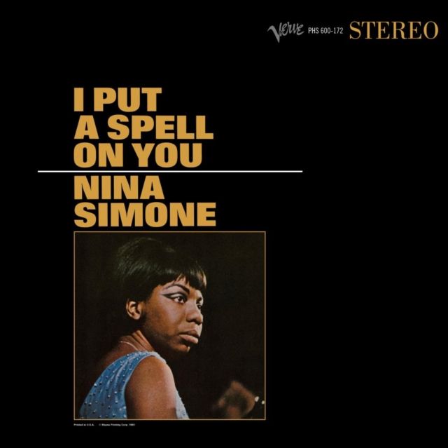 SIMONE,NINA / I PUT A SPELL ON YOU