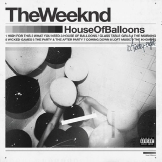 WEEKND / HOUSE OF BALLOONS (X)