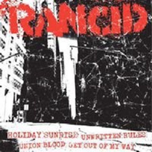 RANCID / HOL SUNRISE+UNWRITTEN RULES/UNION BLOOD+GET OUT OF