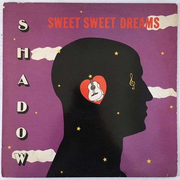 Shadow  ‎– Sweet Sweet Dreams