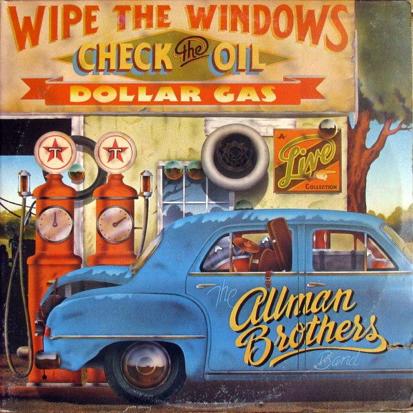 The Allman Brothers Band – Wipe The Windows, Check The Oil, Dollar Gas