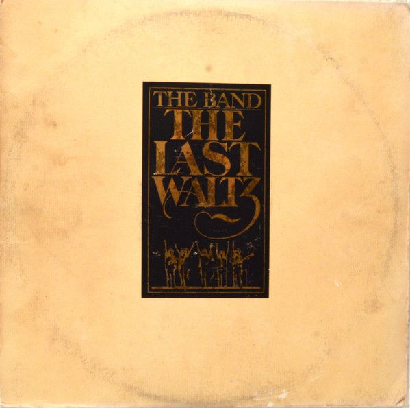 The Band – The Last Waltz