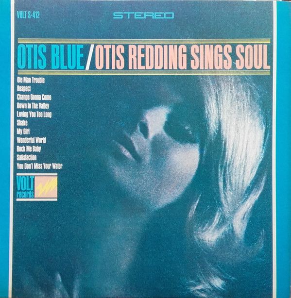 Otis Redding ‎– Otis Blue / Otis Redding Sings Soul