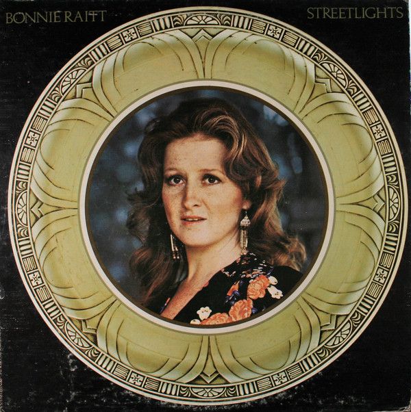 Bonnie Raitt ‎– Streetlights