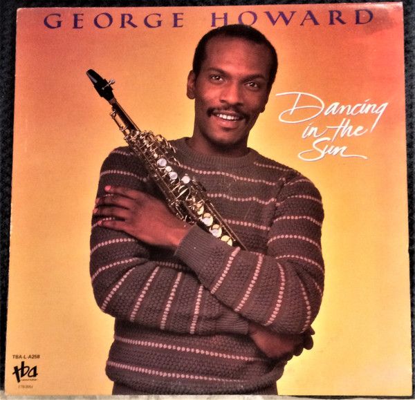 George Howard – Dancing In The Sun