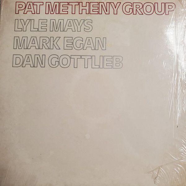 Pat Metheny Group – Pat Metheny Group