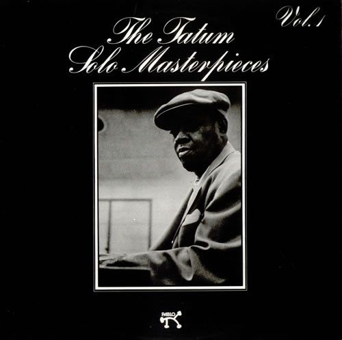 Art Tatum – The Tatum Solo Masterpieces, Vol. 1