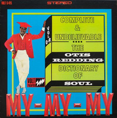 Otis Redding – The Otis Redding Dictionary Of Soul - Complete &amp; Unbelievable