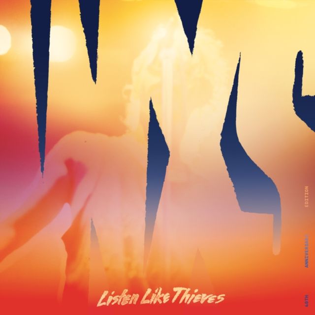 INXS / LISTEN LIKE THIEVES (40TH ANNIVERSARY)