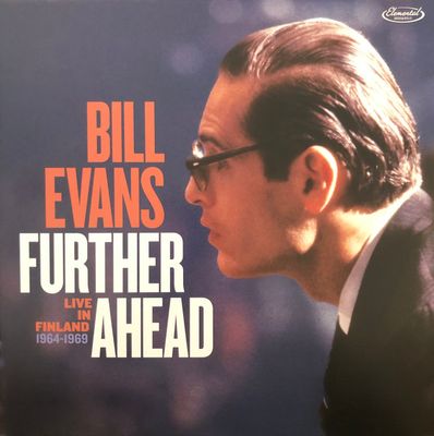 Bill Evans – Further Ahead (Live In Finland 1964-1969) Bill Evans – Further Ahead (Live In Finland 1964-1969)