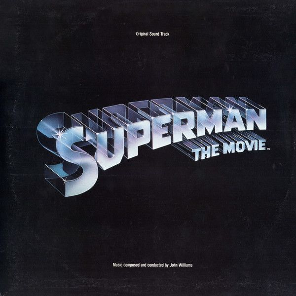 John Williams – Superman The Movie (Original Sound Track) John Williams – Superman The Movie (Original Sound Track)