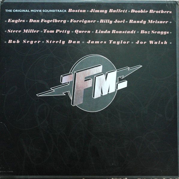 Various – FM (The Original Movie Soundtrack) Various – FM (The Original Movie Soundtrack)
