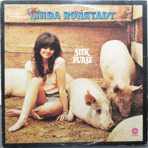 Linda Ronstadt – Silk Purse Linda Ronstadt – Silk Purse